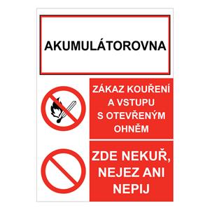 AKUMULÁTOROVNA - ZÁKAZ KOUŘENÍ A VSTUPU S OTEVŘENÝM OHNĚM - ZDE NEKUŘ, NEJEZ ANI NEPIJ, plast 1 mm, A5