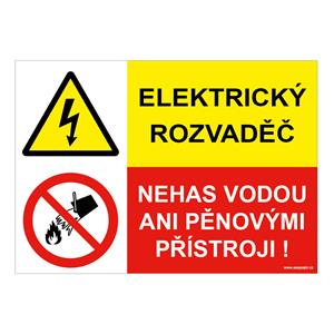 ELEKTRICKÝ ROZVADĚČ - NEHAS VODOU ANI PĚNOVÝMI PŘÍSTROJI, KOMBINACE, plast 1 mm 297x210mm