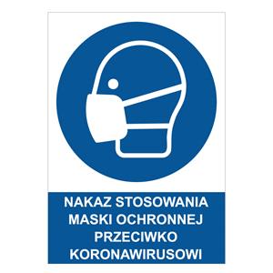 NAKAZ STOSOWANIA MASKI OCHRONNEJ PRZECIWKO KORONAWIRUSOWI - znak BHP, naklejka A5