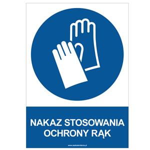 NAKAZ STOSOWANIA OCHRONY RĄK - znak BHP, naklejka A4