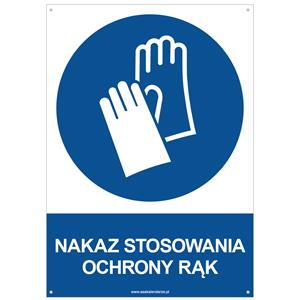 NAKAZ STOSOWANIA OCHRONY RĄK - znak BHP z dziurkami, płyta PVC A4, 2 mm