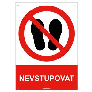 NEVSTUPOVAT - bezpečnostní tabulka s dírkami, plast A4, 2 mm