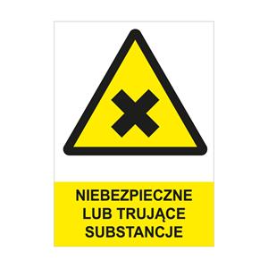 NIEBEZPIECZNE LUB TRUJĄCE SUBSTANCJE - znak BHP, naklejka A4