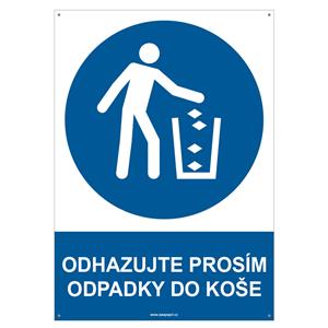 ODPADKY PROSÍM ODHAZUJTE DO KOŠE - bezpečnostní tabulka s dírkami, plast A4, 2 mm