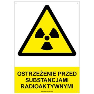 OSTRZEŻENIE PRZED SUBSTANCJAMI RADIOAKTYWNYMI - znak BHP z dziurkami, płyta PVC A4, 2 mm