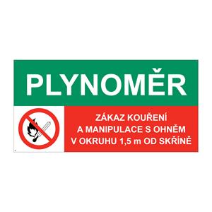 PLYNOMĚR - ZÁKAZ KOUŘENÍ A MANIPULACE S OHNĚM V OKRUHU 1,5 M OD SKŘÍNĚ, KOMBINACE, plast 2 mm s dírkami 150x75 mm