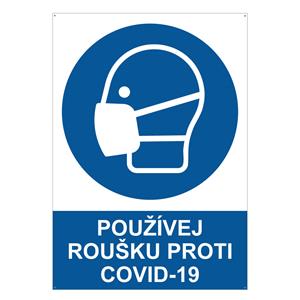 Používej roušku proti COVID-19 - bezpečnostní tabulka s dírkami, 2 mm plast A4