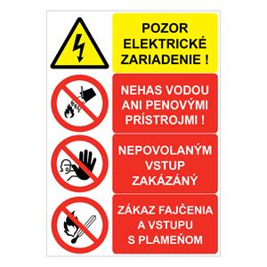 Pozor el. zariadenie-Nehas vodou-Nepovolaným vstup zakázaný-Zákaz fajčenia, kombinácia,plast 2mm,210x297mm