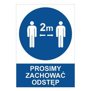 PROSIMY ZACHOWAĆ ODSTĘP - znak BHP, naklejka A5