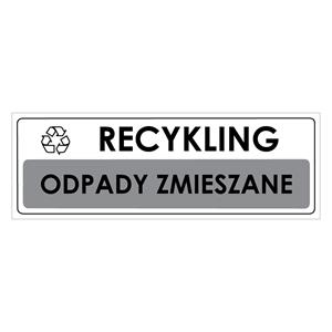 RECYKLING - ODPADY ZMIESZANE, naklejka 290x100 mm