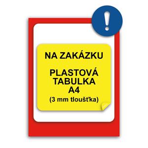 Tabulka na zakázku - plast A4, 3 mm