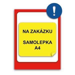 Tabulka na zakázku - samolepka A4