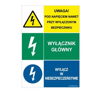 UWAGA! POD NAPIĘCIEM…- WYŁĄCZNIK GŁÓWNY - WYŁĄCZ W NIEBEZPIECZEŃSTWIE, płyta PVC 1 mm, 148x210 mm