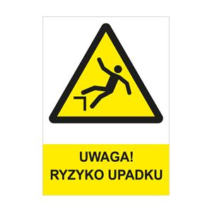 UWAGA! RYZYKO UPADKU - znak BHP, płyta PVC A4, 0,5 mm