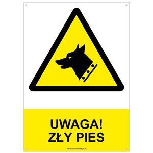 UWAGA! ZŁY PIES - znak BHP z dziurkami, płyta PVC A4, 2 mm