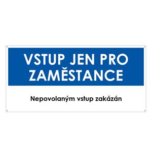 VSTUP PRO ZAMĚSTNANCE, modrá, plast s dírami 2 mm 190x90 mm