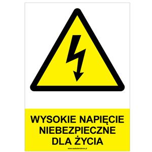 WYSOKIE NAPIĘCIE NIEBEZPIECZNE DLA ŻYCIA - znak BHP, płyta PVC A4, 0,5 mm