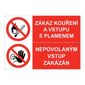 ZÁKAZ KOUŘENÍ A VSTUPU S PLAMENEM - NEPOVOLANÝM VSTUP ZAKÁZÁN, KOMBINACE, plast 2 mm s dírkami A4