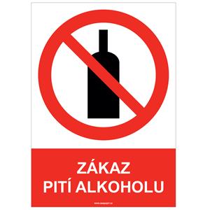 ZÁKAZ PITÍ ALKOHOLU - bezpečnostní tabulka, plast A4, 0,5 mm