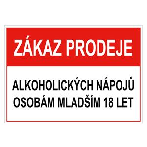 Zákaz prodeje alk. nápojů mladším 18let - bezpečnostní tabulka, samolepka A4