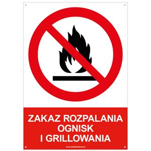 ZAKAZ ROZPALANIA OGNISK I GRILLOWANIA - znak BHP z dziurkami, płyta PVC A4, 2 mm