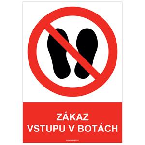 ZÁKAZ VSTUPU V BOTÁCH - bezpečnostní tabulka, plast A5, 0,5 mm