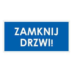 ZAMKNIJ DRZWI!, niebieski - płyta PVC 2 mm 190x90 mm