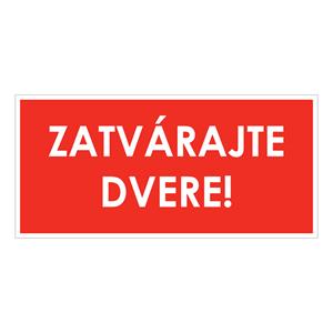 Zatvárajte dvere!,plast 1mm,190x90mm